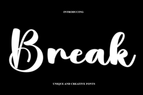 Break: A Handwritten Font for Unique Campaign Designs