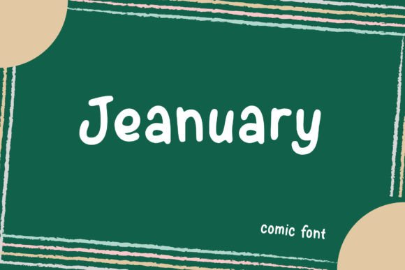 Bring Charm to Your Creations with Jeanuary Font