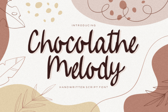 Chocolathe Melody: A Versatile Script Font for Creative Campaigns