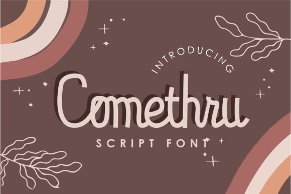 Comethru: A Handwritten Font for Charming Editorial Design