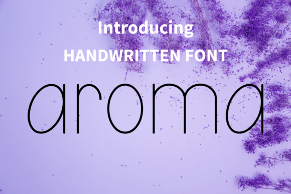 Discovering Aroma: The Perfect Handwritten Font for Your Editorial Design