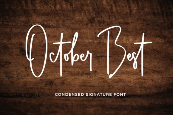 October Best: The Perfect Condensed Signature Font for Your Campaign